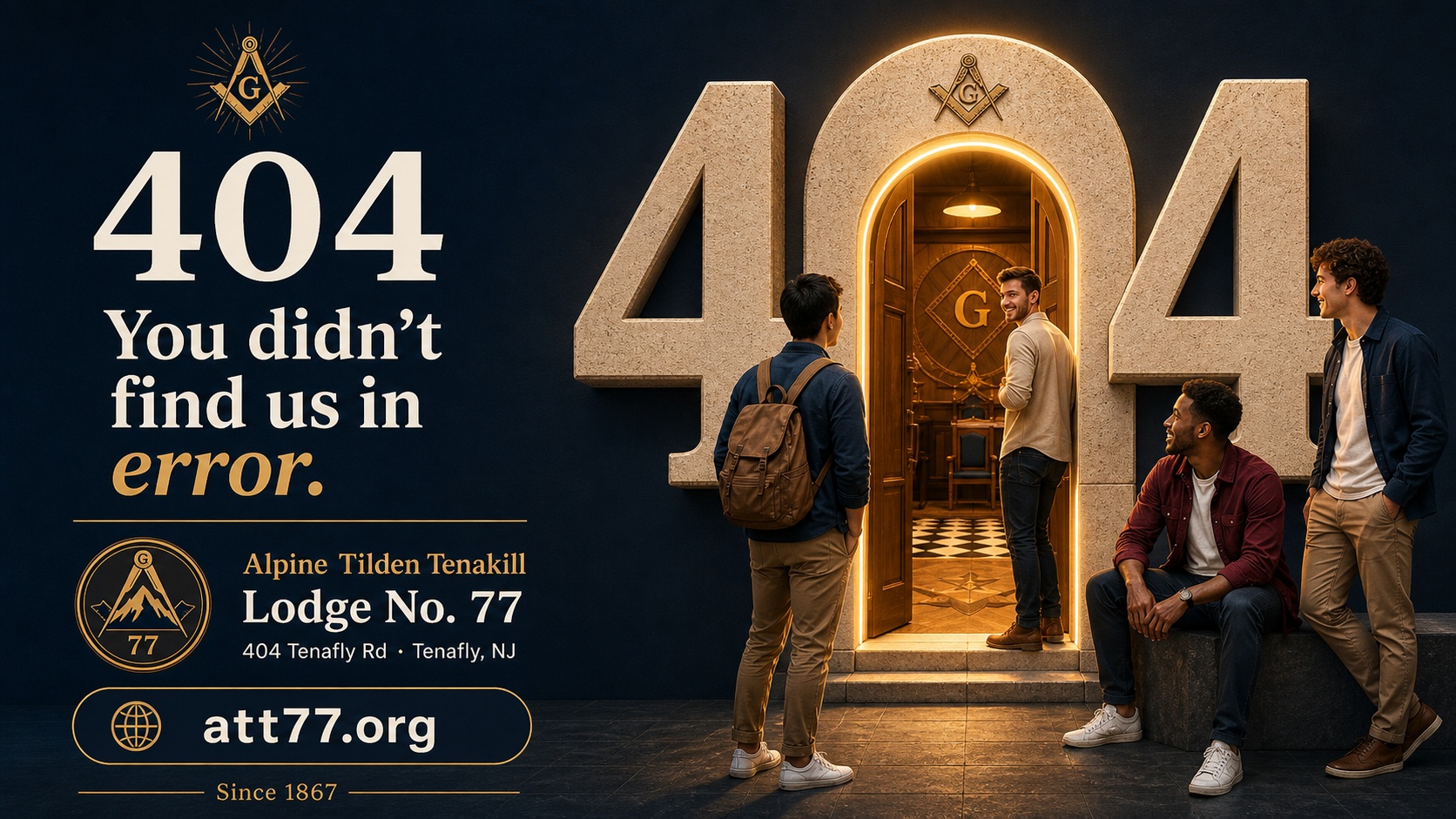 Three young men approach a glowing arched doorway set within the number 404 — the lodge's address and a quiet invitation. Alpine Tilden Tenakill Lodge No. 77, 404 Tenafly Road, Tenafly NJ.